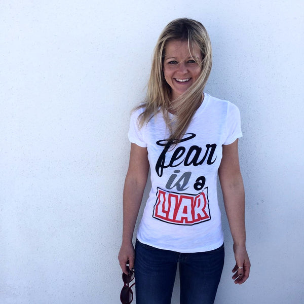 Fear is a Liar Tee (W)