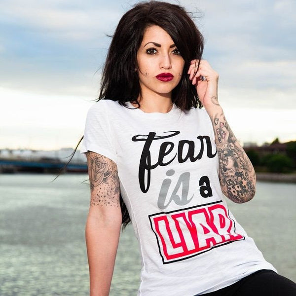 Fear is a Liar Tee (W)