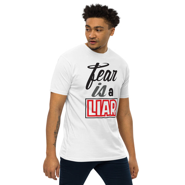 Fear is a Liar Tee